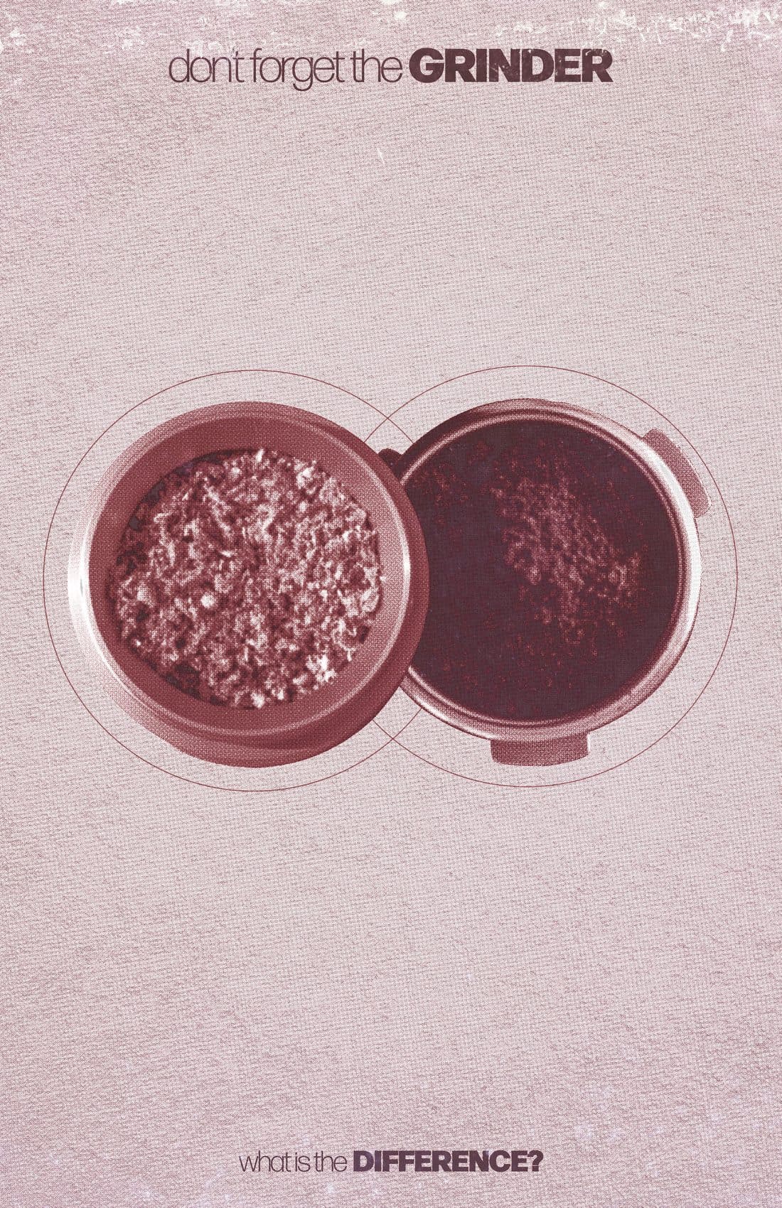 a grinder open in two halves, coarse grounds on one side and fine powder on the other, under the line don't forget the grinder